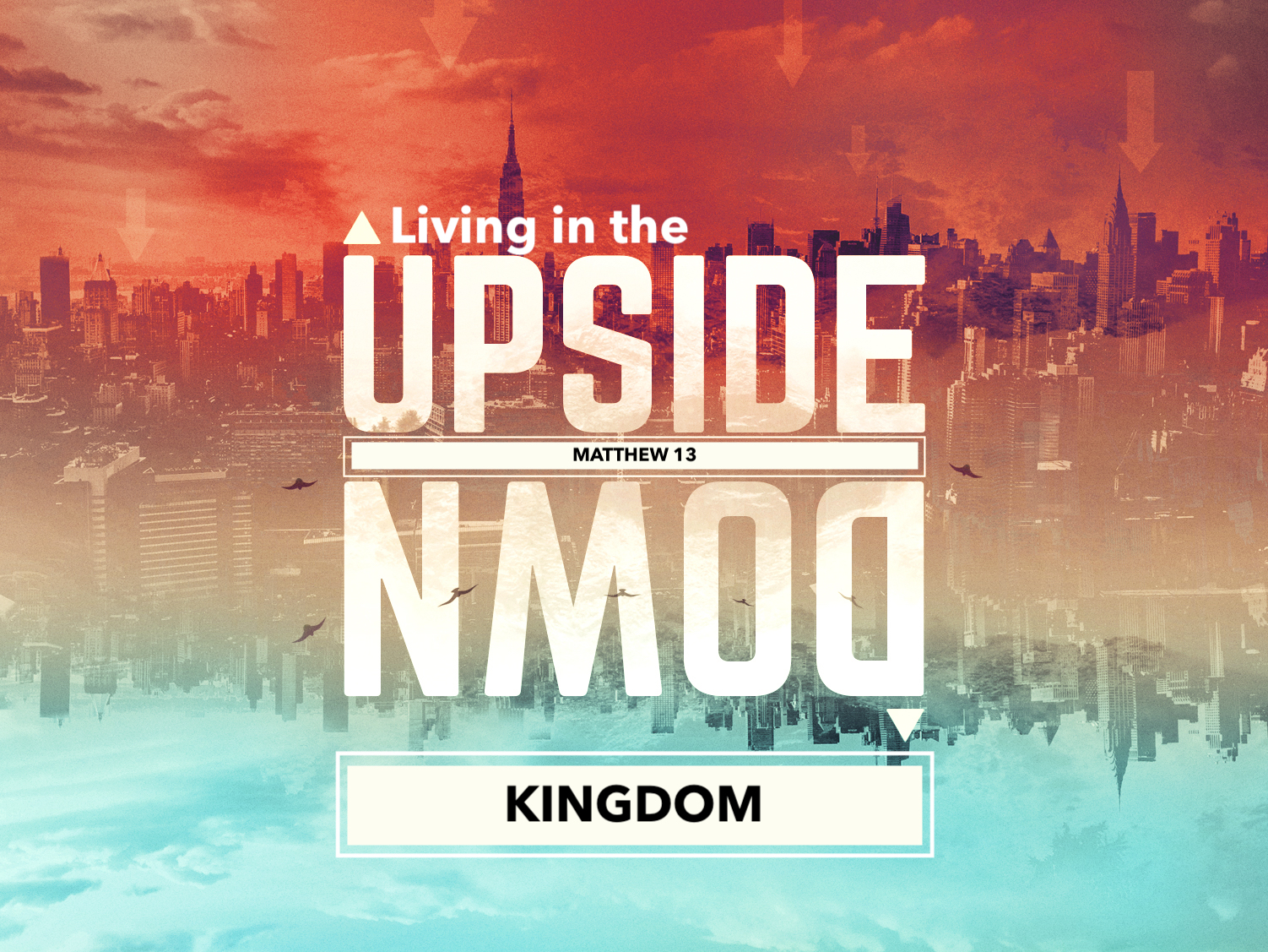 Youth Sunday: Upside Down Kingdom