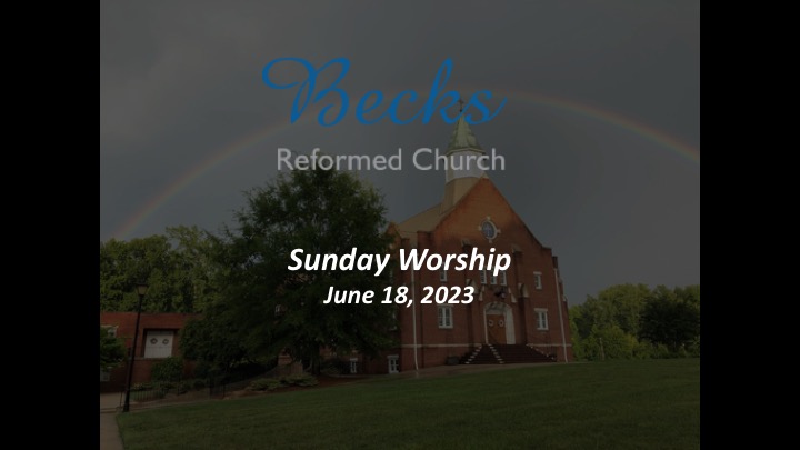 Worship June 18, 2023