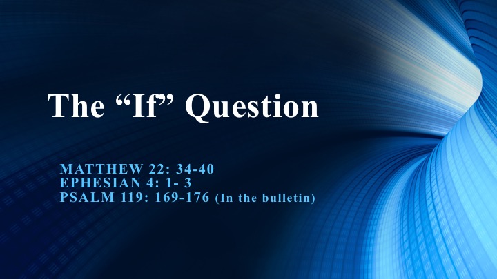 The If Question